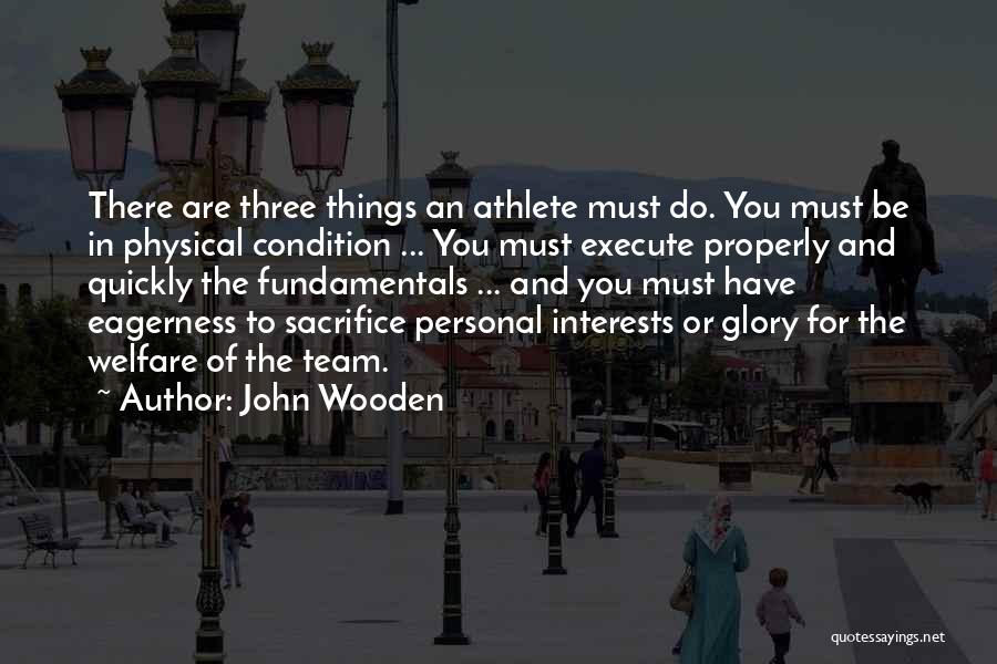 Wooden John Quotes By John Wooden