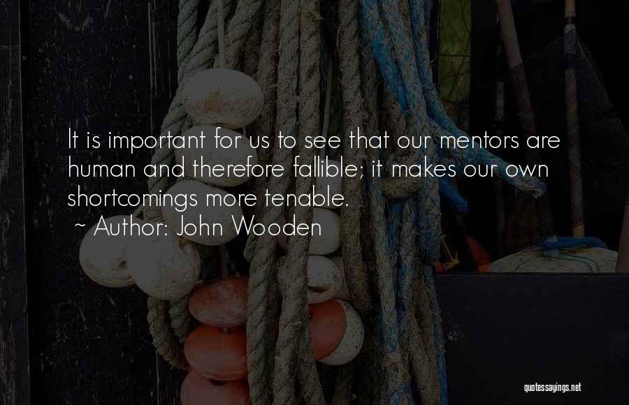 Wooden John Quotes By John Wooden