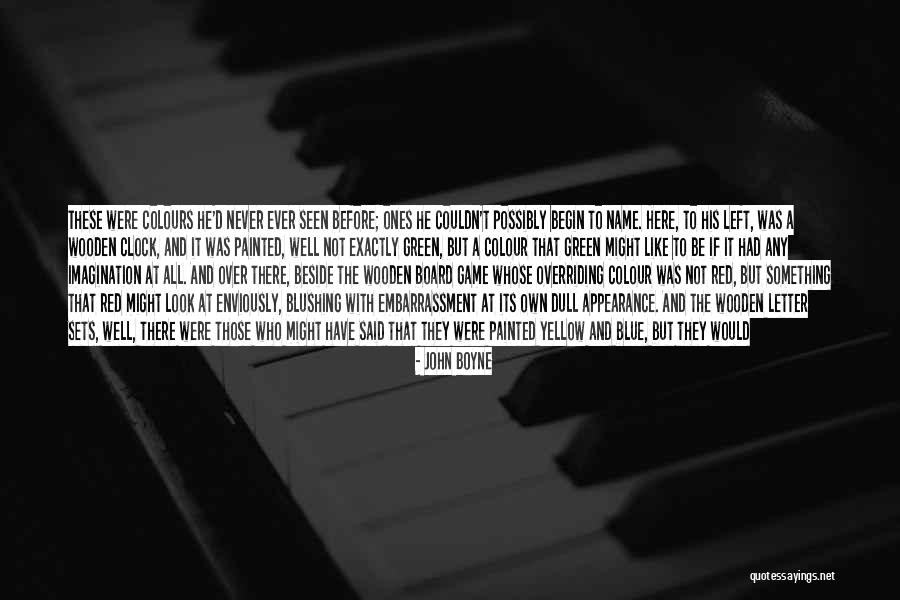 Wooden Letters Quotes By John Boyne Wooden Letters Quotes By John Boyne