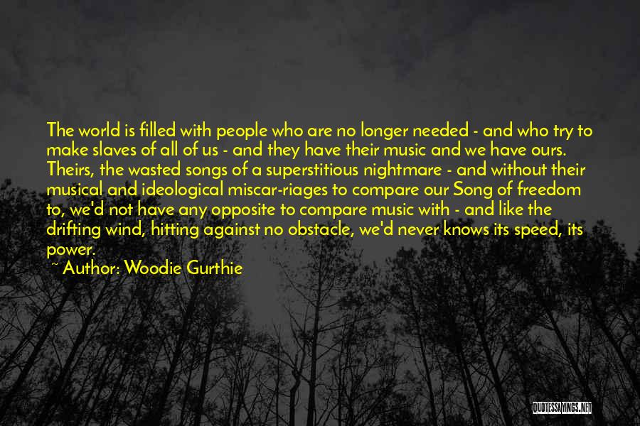 Woodie Gurthie Quotes 939360