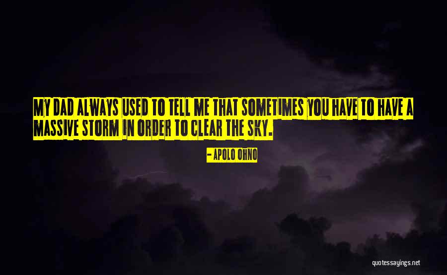Woodiels Quotes By Apolo Ohno Woodiels Quotes By Apolo Ohno