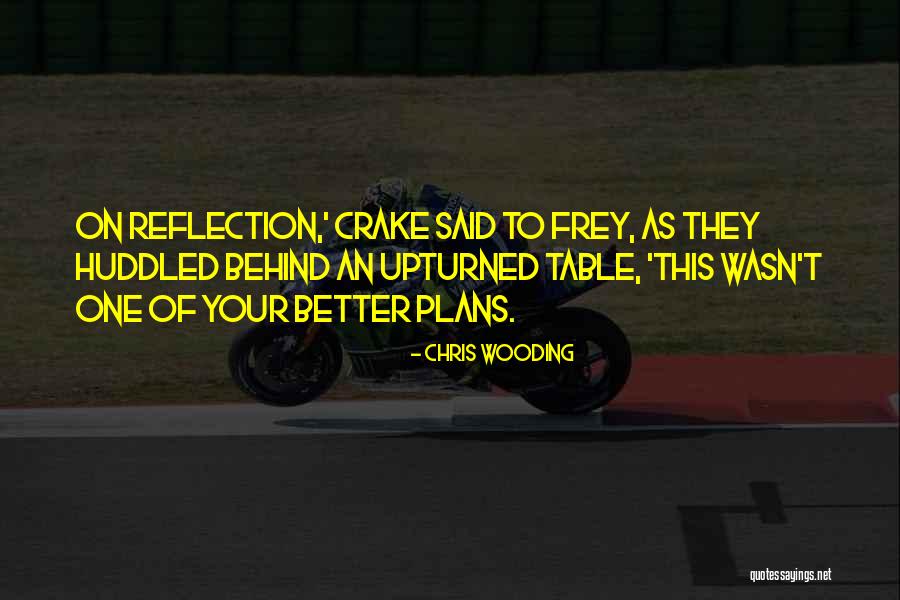 Wooding Quotes By Chris Wooding Wooding Quotes By Chris Wooding