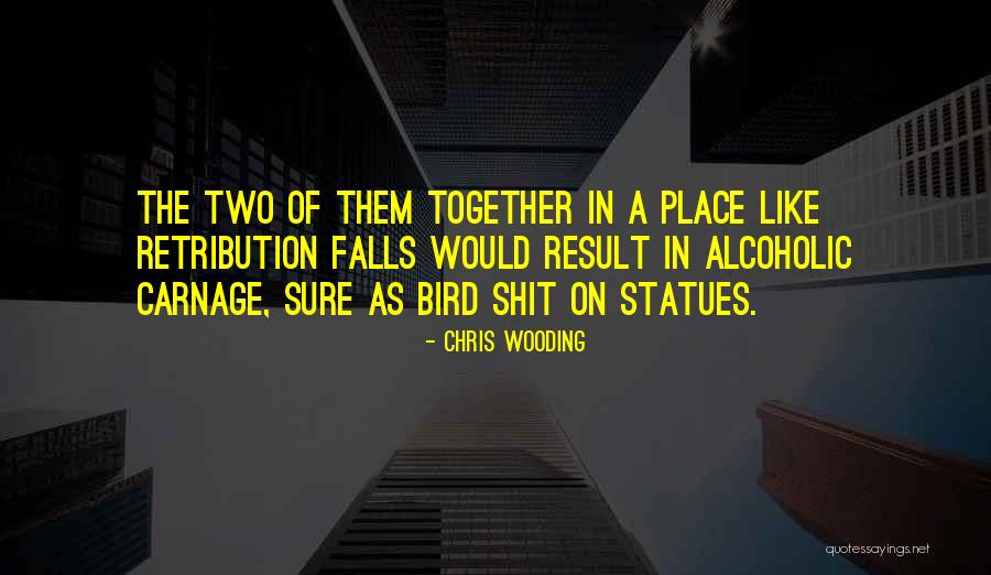 Wooding Quotes By Chris Wooding Wooding Quotes By Chris Wooding