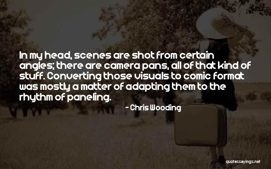 Wooding Quotes By Chris Wooding Wooding Quotes By Chris Wooding