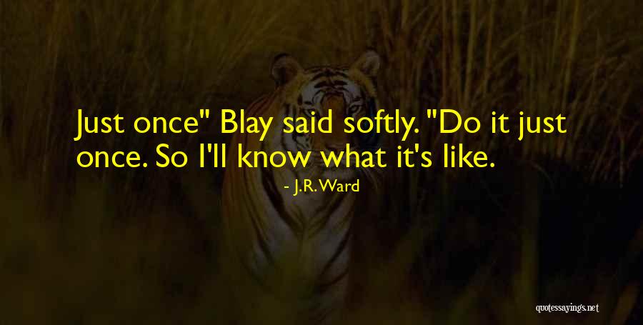 Woodlanders Movie Quotes By J.R. Ward Woodlanders Movie Quotes By J.R. Ward