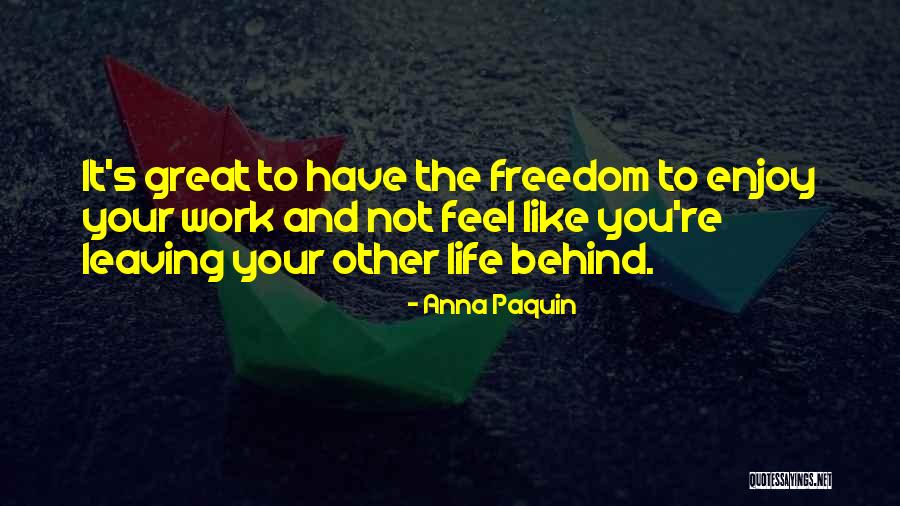 Woodlee Quotes By Anna Paquin Woodlee Quotes By Anna Paquin
