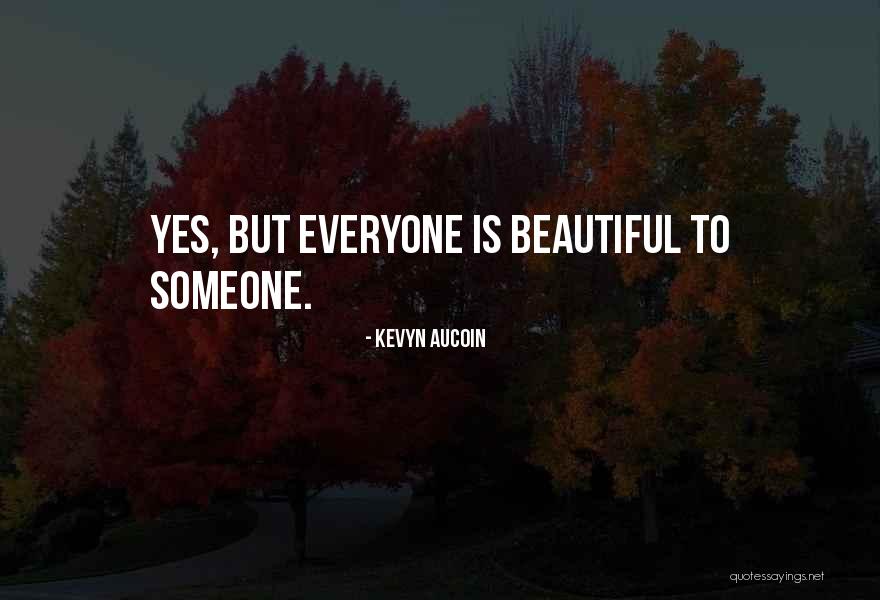 Woodmans Essex Quotes By Kevyn Aucoin Woodmans Essex Quotes By Kevyn Aucoin