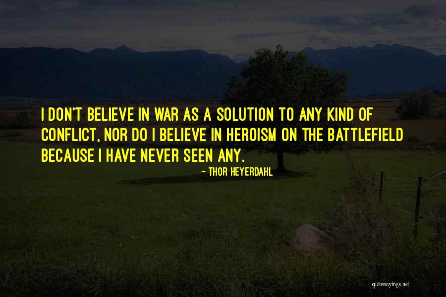 Woodrich Deck Quotes By Thor Heyerdahl Woodrich Deck Quotes By Thor Heyerdahl