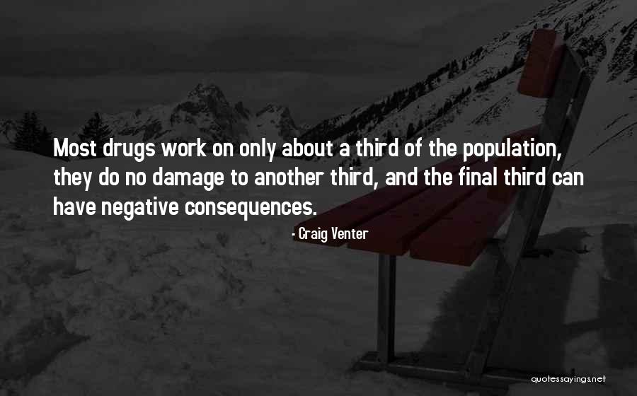 Woodring College Quotes By Craig Venter Woodring College Quotes By Craig Venter