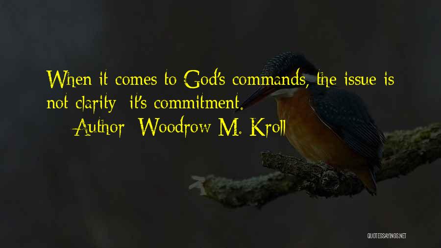 Woodrow M. Kroll Quotes 1651375
