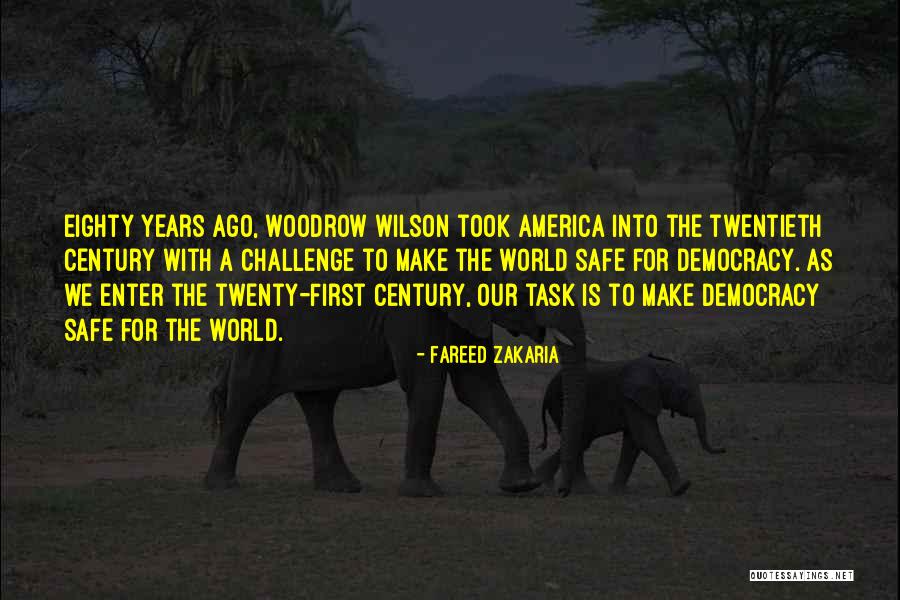 Woodrow Quotes By Fareed Zakaria Woodrow Quotes By Fareed Zakaria