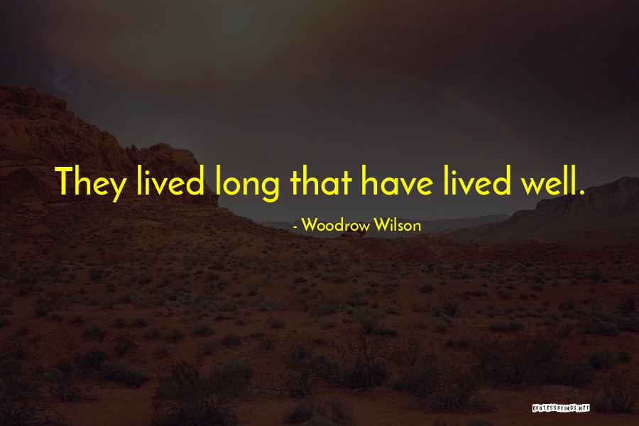 Woodrow Quotes By Woodrow Wilson Woodrow Quotes By Woodrow Wilson