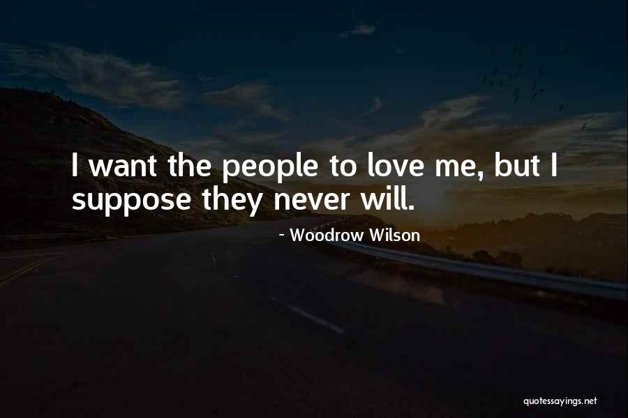 Woodrow Quotes By Woodrow Wilson Woodrow Quotes By Woodrow Wilson