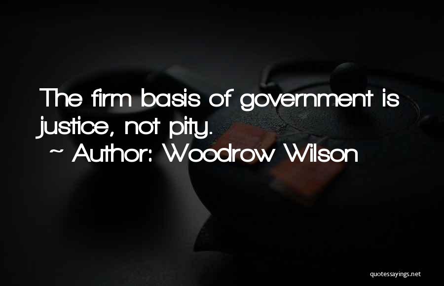 Woodrow Quotes By Woodrow Wilson