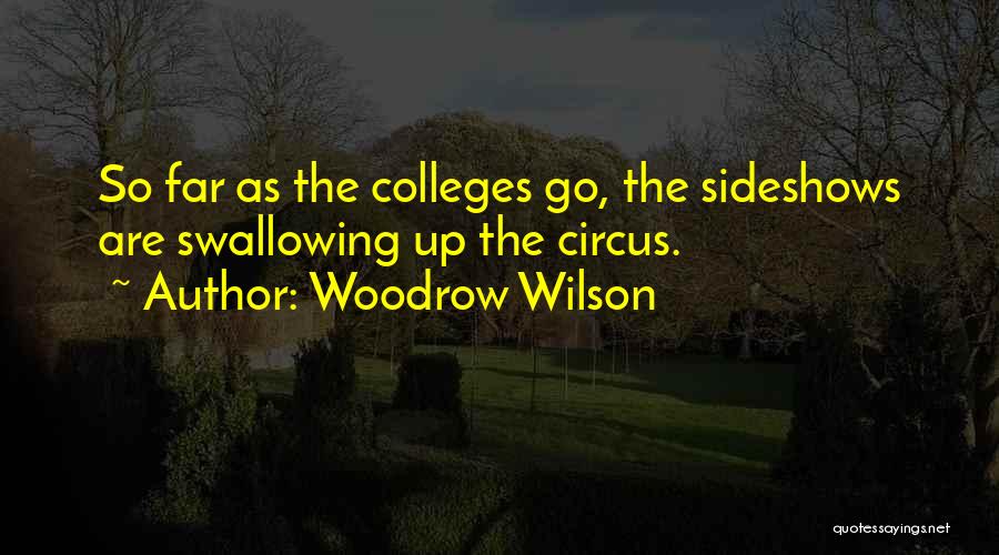 Woodrow Quotes By Woodrow Wilson