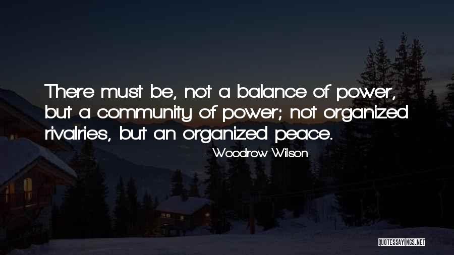 Woodrow Quotes By Woodrow Wilson Woodrow Quotes By Woodrow Wilson