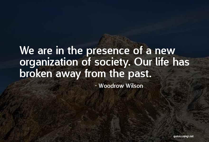 Woodrow Quotes By Woodrow Wilson Woodrow Quotes By Woodrow Wilson