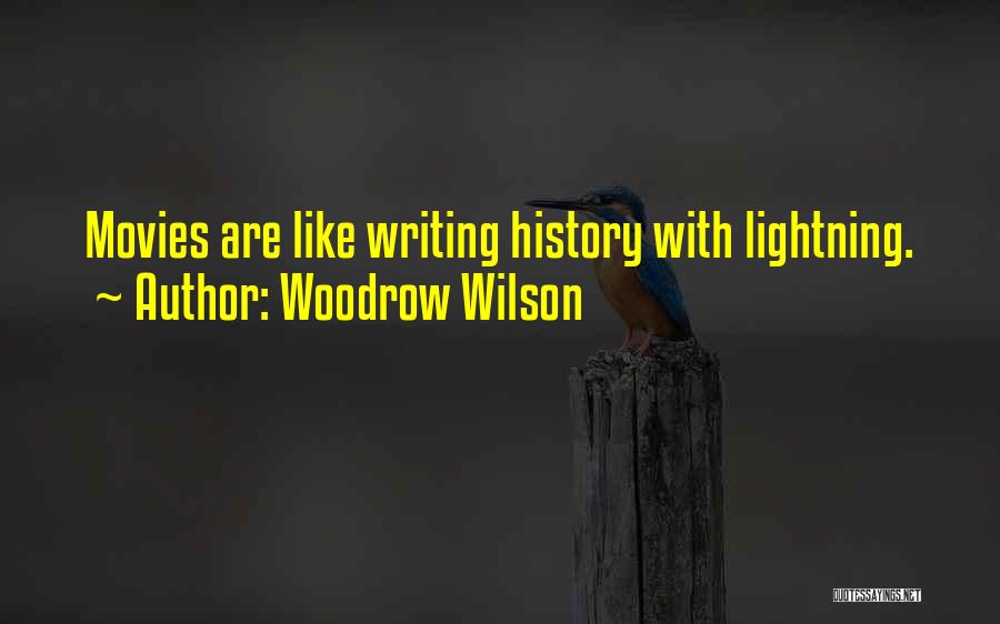 Woodrow Quotes By Woodrow Wilson