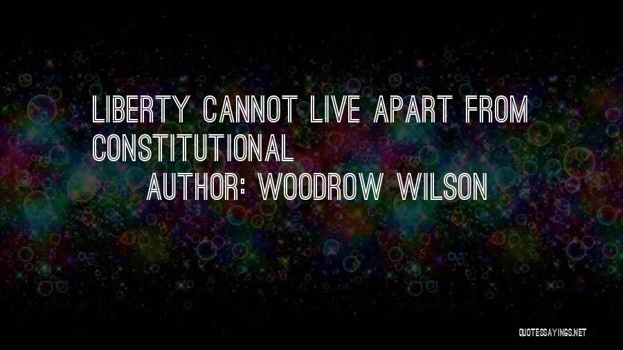 Woodrow Quotes By Woodrow Wilson