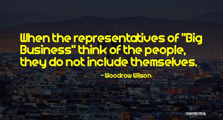 Woodrow Quotes By Woodrow Wilson