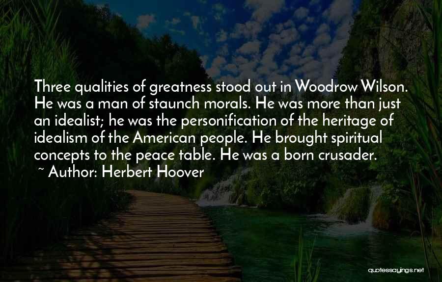 Woodrow Wilson Peace Quotes By Herbert Hoover