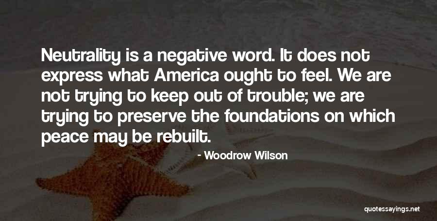 Woodrow Wilson Quotes 1048410