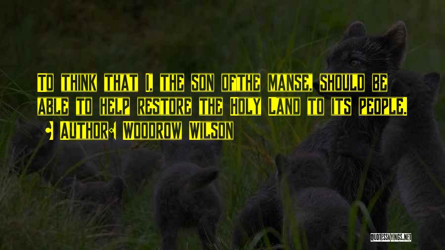 Woodrow Wilson Quotes 1523327