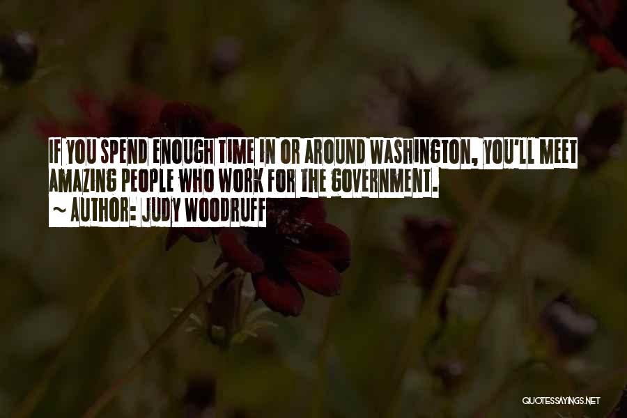 Woodruff Quotes By Judy Woodruff