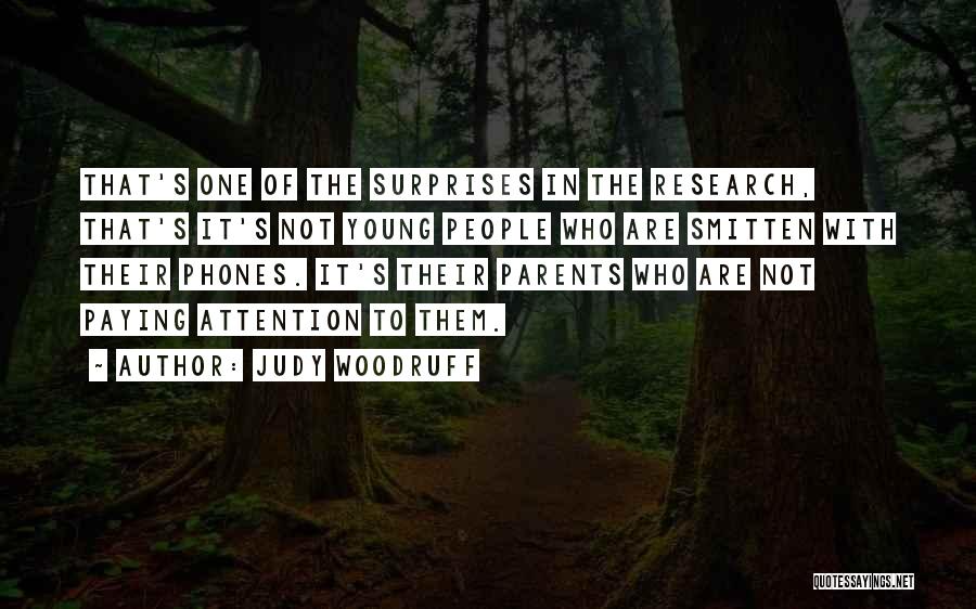 Woodruff Quotes By Judy Woodruff