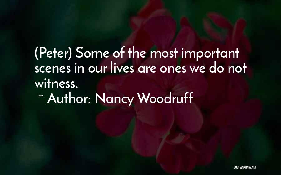 Woodruff Quotes By Nancy Woodruff