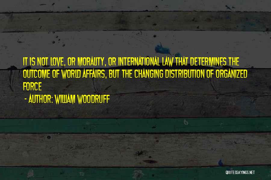 Woodruff Quotes By William Woodruff
