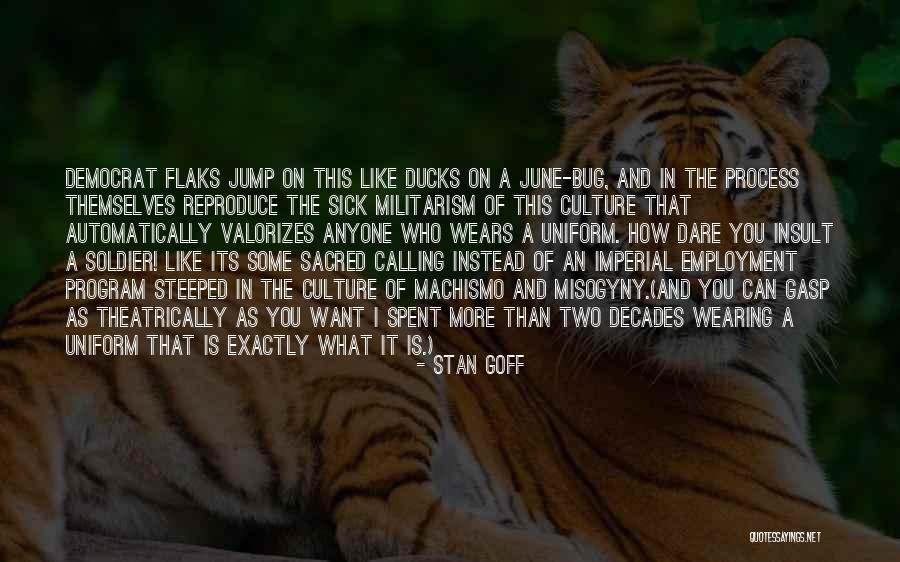 Woodsey Log Quotes By Stan Goff Woodsey Log Quotes By Stan Goff