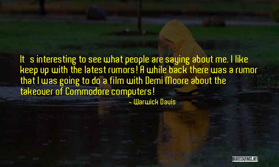 Woodshadows Quotes By Warwick Davis Woodshadows Quotes By Warwick Davis