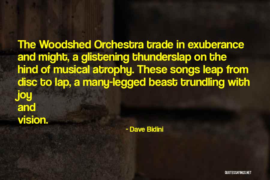 Woodshed Quotes By Dave Bidini Woodshed Quotes By Dave Bidini
