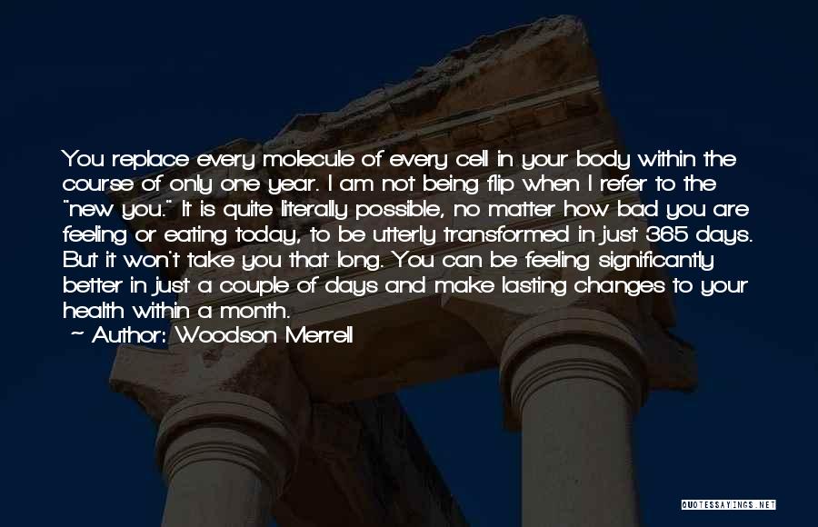 Woodson Merrell Quotes 1661277