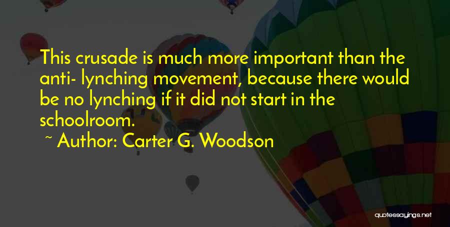 Woodson Quotes By Carter G. Woodson