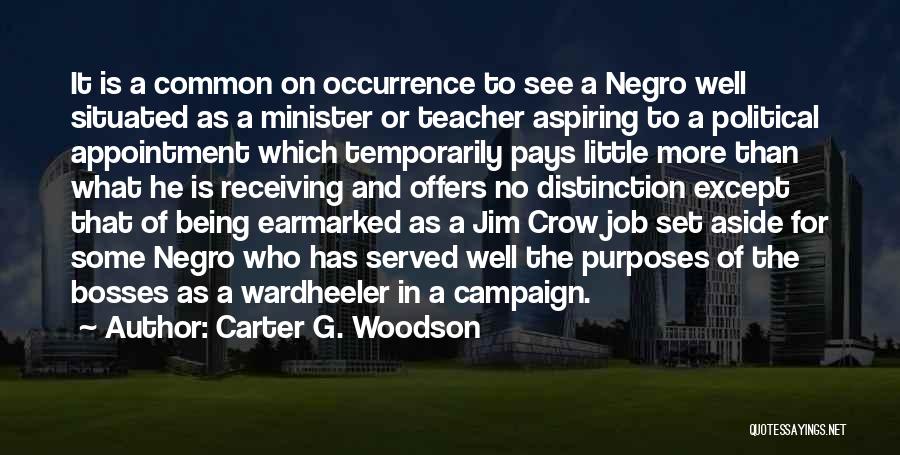 Woodson Quotes By Carter G. Woodson