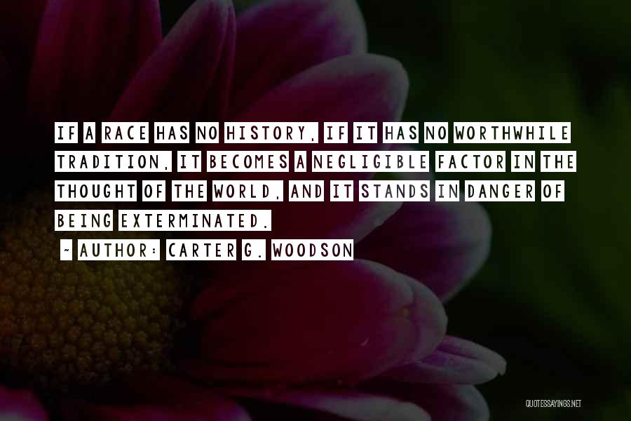 Woodson Quotes By Carter G. Woodson