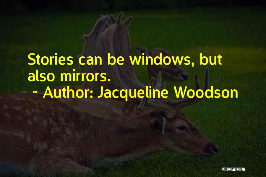 Woodson Quotes By Jacqueline Woodson