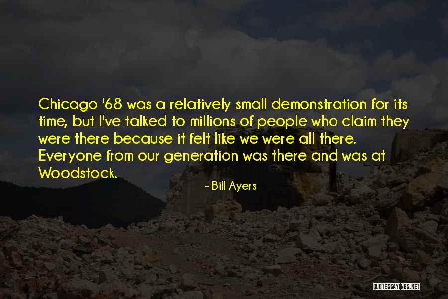 Woodstock Quotes By Bill Ayers