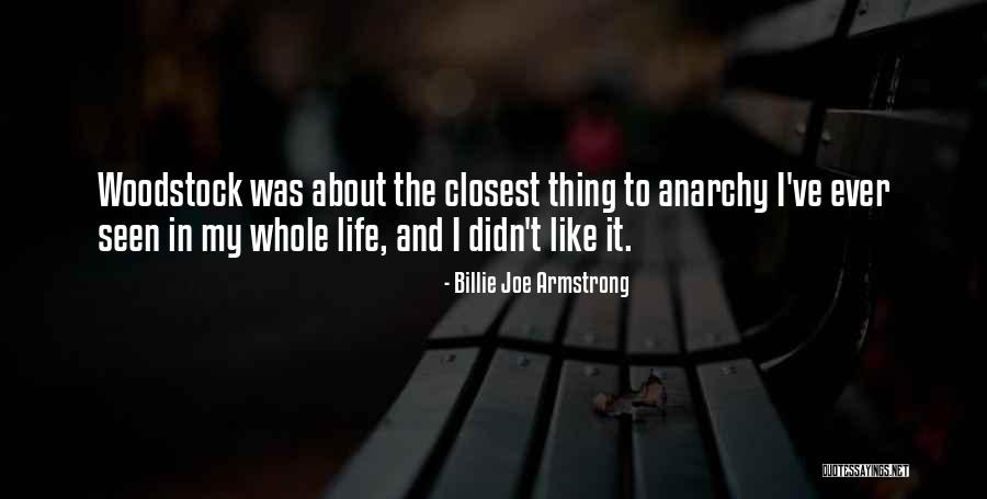 Woodstock Quotes By Billie Joe Armstrong Woodstock Quotes By Billie Joe Armstrong