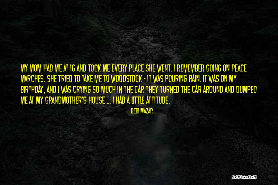 Woodstock Quotes By Debi Mazar Woodstock Quotes By Debi Mazar