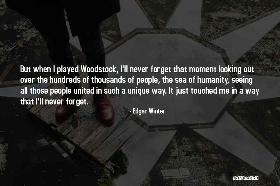 Woodstock Quotes By Edgar Winter