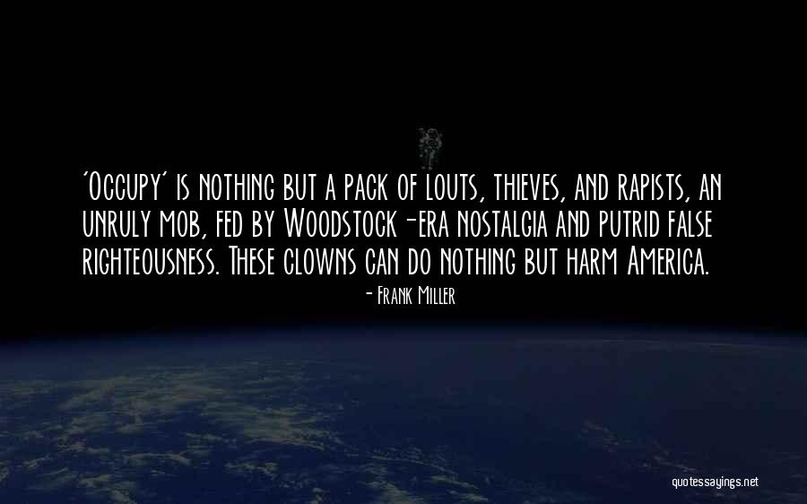 Woodstock Quotes By Frank Miller