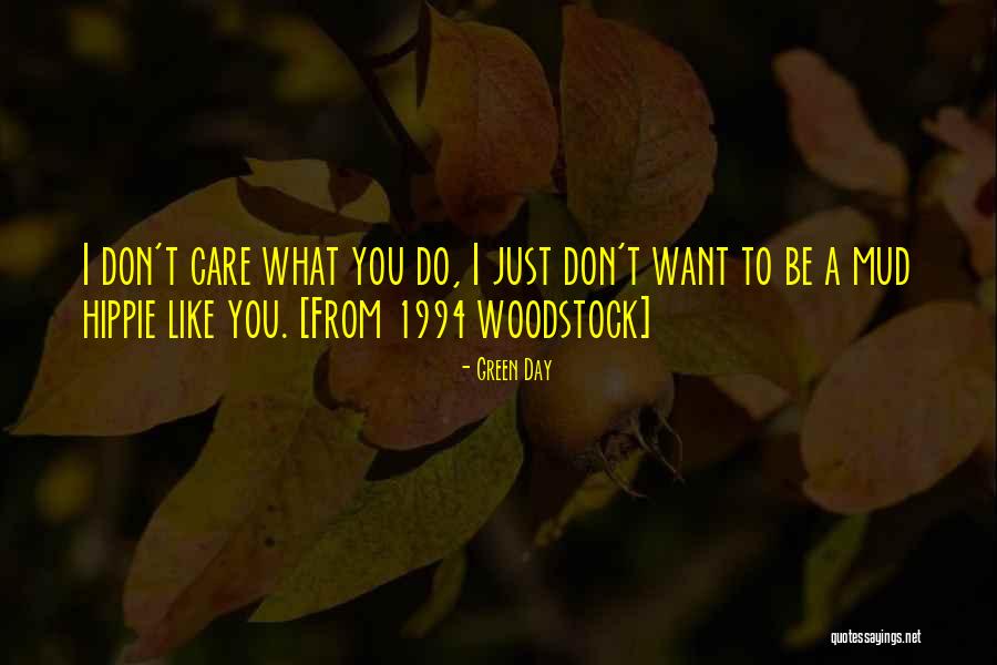 Woodstock Quotes By Green Day