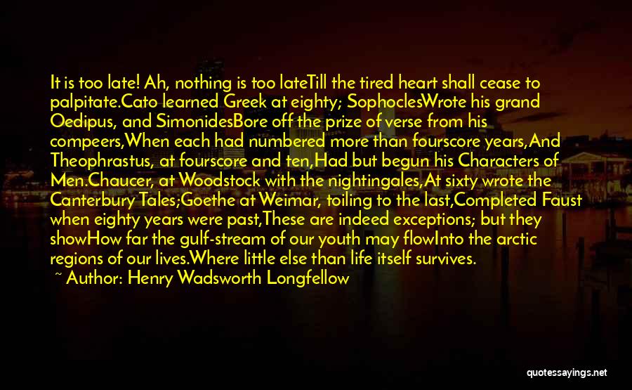 Woodstock Quotes By Henry Wadsworth Longfellow