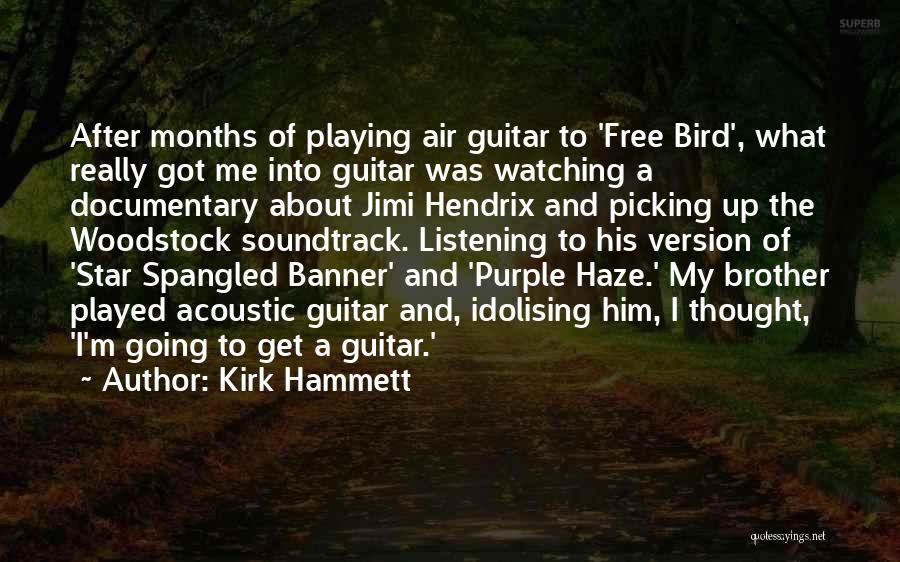 Woodstock Quotes By Kirk Hammett