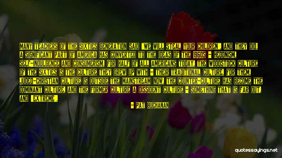 Woodstock Quotes By Pat Buchanan Woodstock Quotes By Pat Buchanan