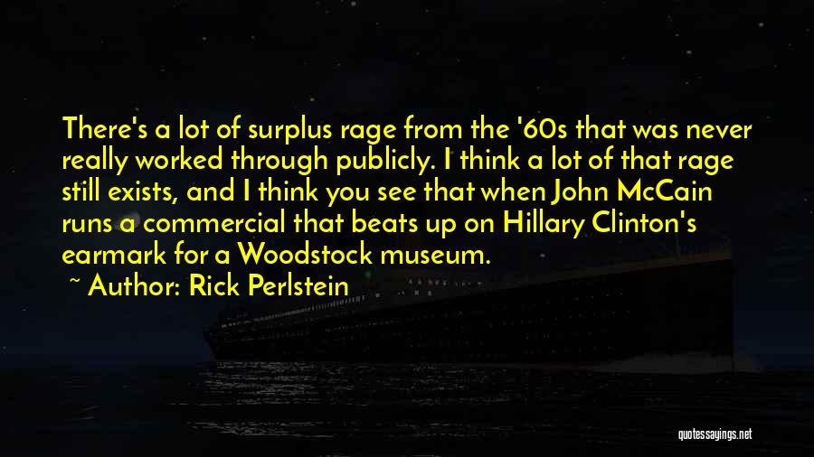 Woodstock Quotes By Rick Perlstein