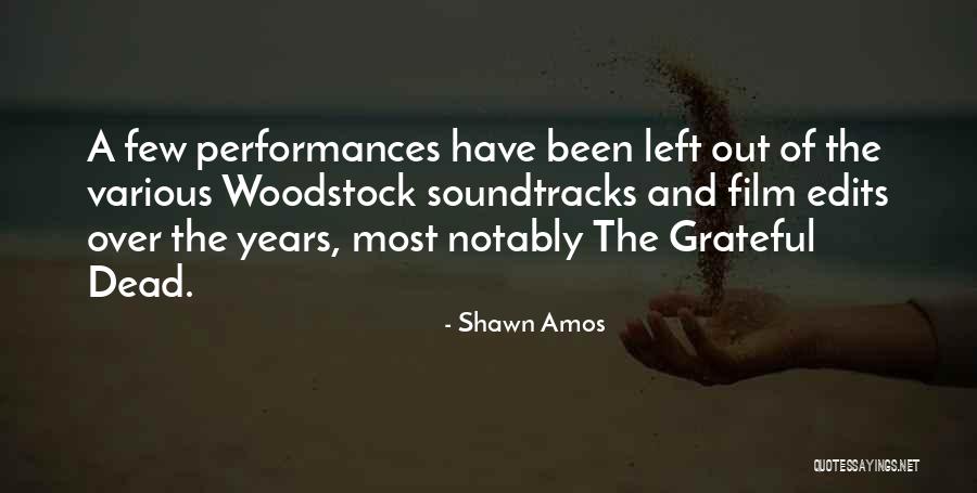 Woodstock Quotes By Shawn Amos